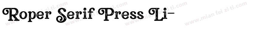 Roper Serif Press Li字体转换